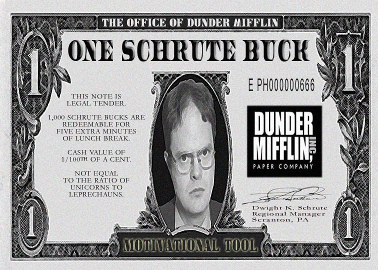 [Image: schrute_buck.jpg]